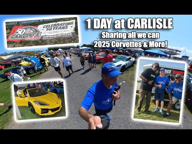 CORVETTES AT CARLISLE 50 YEARS ~OUR ONE DAY TRIP~ AMAZING SHOW!