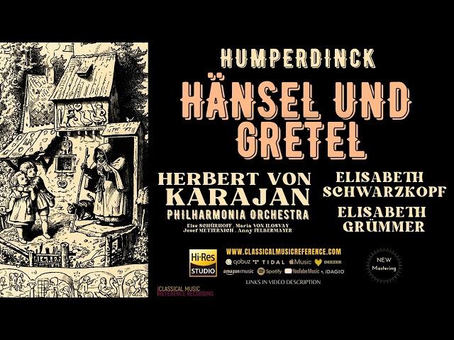 Humperdinck: Hänsel und Gretel (Century's recording: Herbert Von Karajan, E.Schwarzkopf, E.Grümmer)