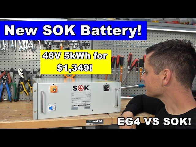 New SOK Battery! Lowest Price 48V Battery: $1,349 for 5kWh