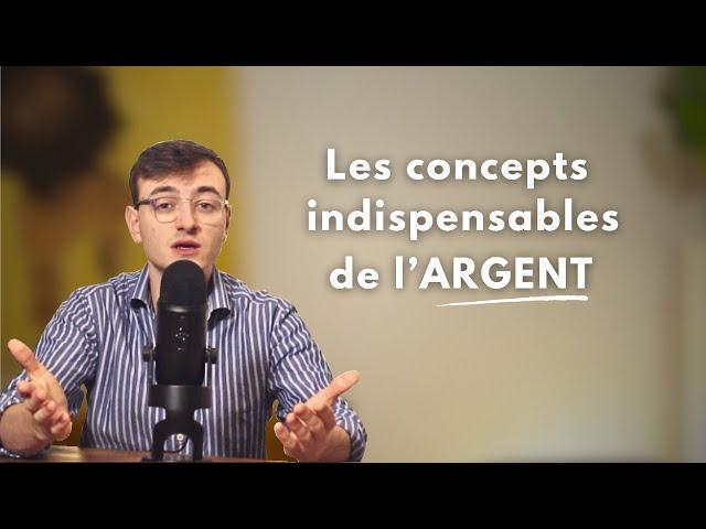 Mieux gérer son argent : les concepts indispensables [Partie 1]