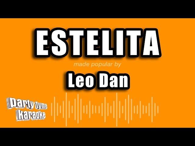 Leo Dan - Estelita (Versión Karaoke)