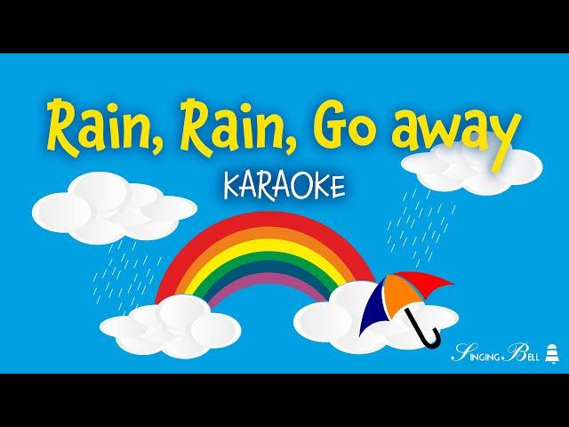 Rain Rain Go Away | Free Karaoke Nursery Rhymes with Lyrics for kids