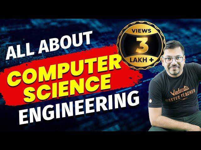 All about B Tech in Computer Science Engineering | Salary, Jobs, Lifestyle | Harsh sir