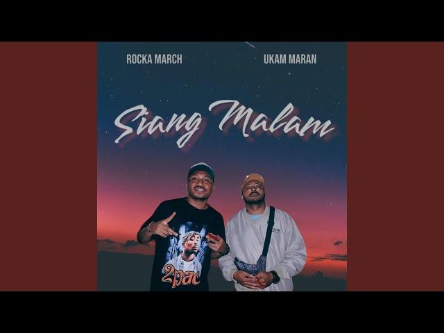 Siang Malam (feat. Rocka March)