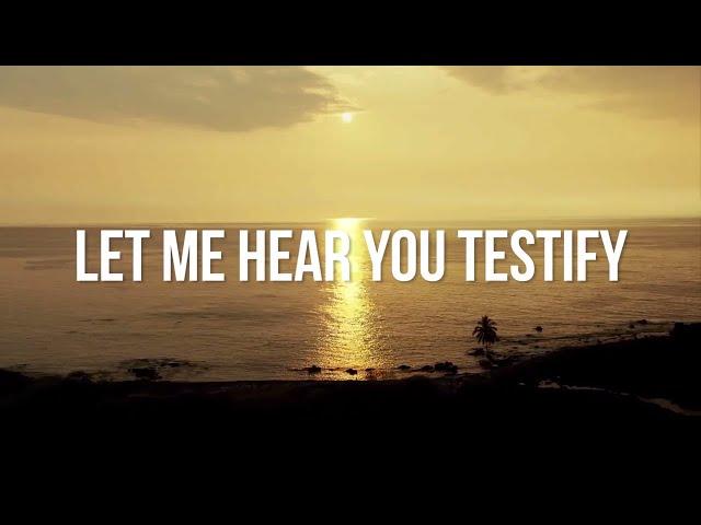 NEEDTOBREATHE - TESTIFY Lyric Video