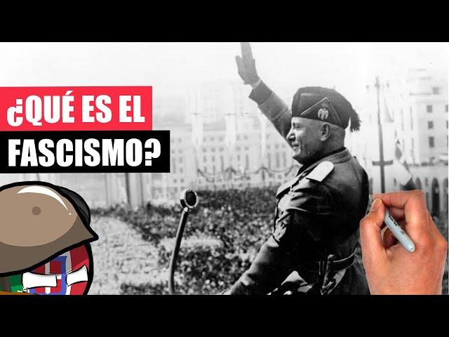 ¿QUÉ es el FASCISMO?, ¿Sigue existiendo en la ACTUALIDAD? | Explicación en 10 minutos