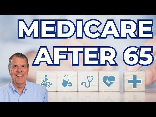 Medicare Special Enrollment Period - After Age 65