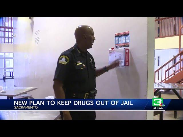 Sacramento County Sheriff aims to to stop flow of drugs into jail