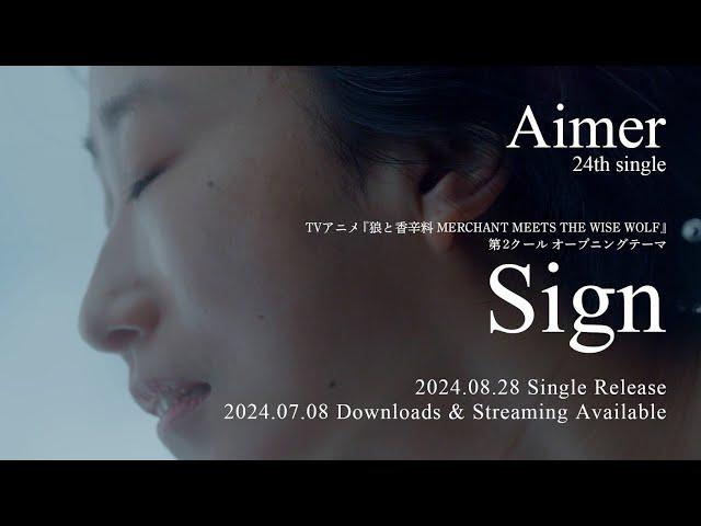 Aimer "Sign" MUSIC VIDEO [TV Anime "Spice and Wolf: MERCHANT MEETS THE WISE WOLF" OP THEME SONG]