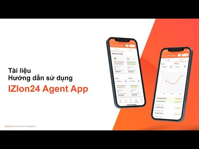 Hướng dẫn sử dụng ứng dụng IZIon24 Agent - Tận dụng công cụ mạnh mẽ cho thành công bán hàng