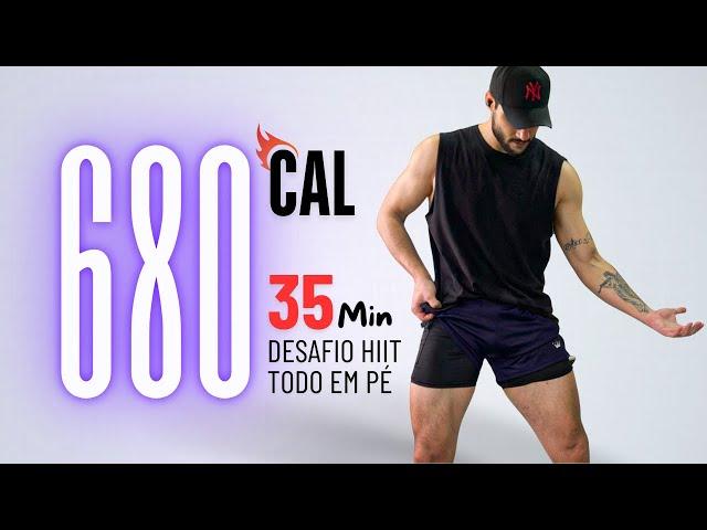 DESAFIO CARDIO HIIT 35 MIN ( todos em pé ) para eliminar barriga rapidamente!