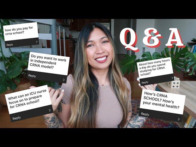 Q & A - CRNA School, Finances, Interviews