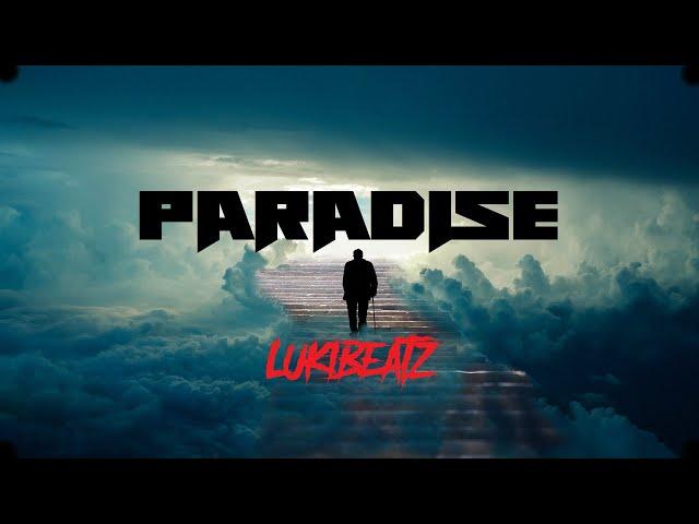 [FREE] "PARADISE" Hard Rap Beat | prod. by LukiBeatz