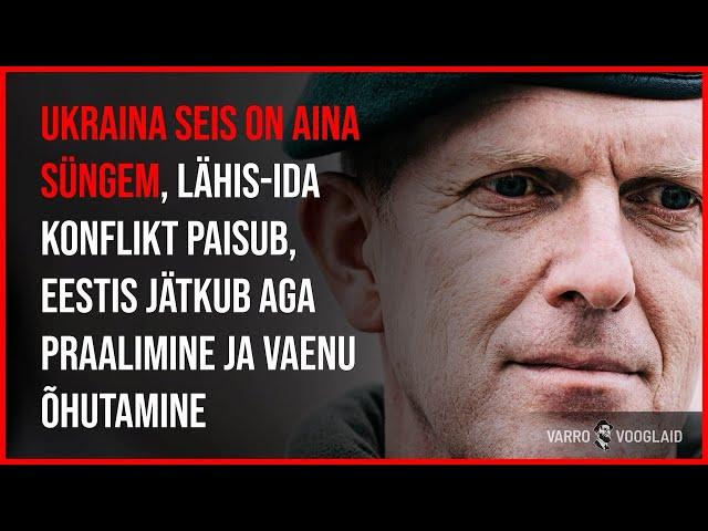 Varro Vooglaid LIVE #89 / Ukraina seis aina süngem, Eestis jätkub aga vaenu õhutamine ja praalimine