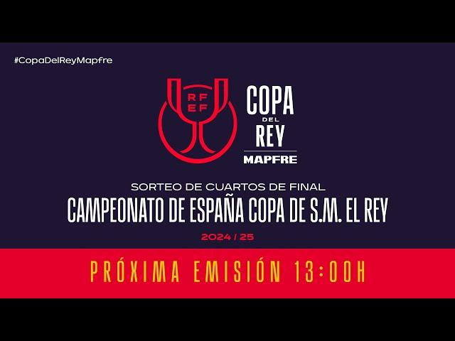 En DirectoSORTEO CUARTOS DE FINAL CAMPEONATO DE ESPAÑA COPA DE S.M. EL REY MAPFRE IRFEF