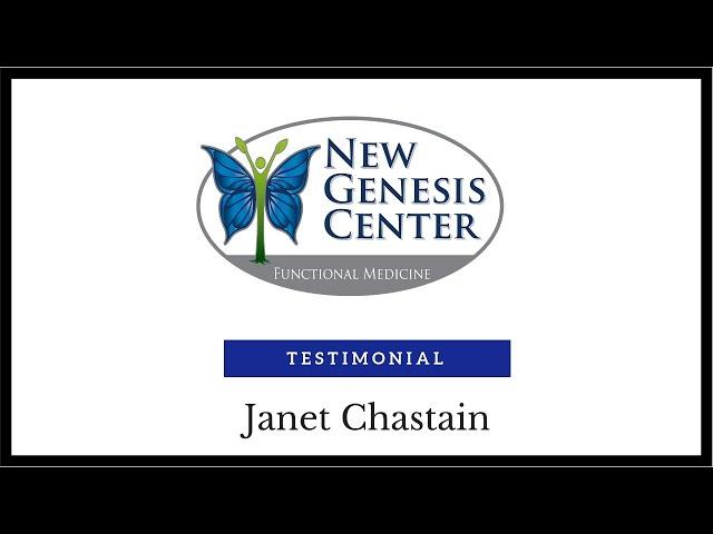 New Genesis Center Testimonial (Janet Chastain)