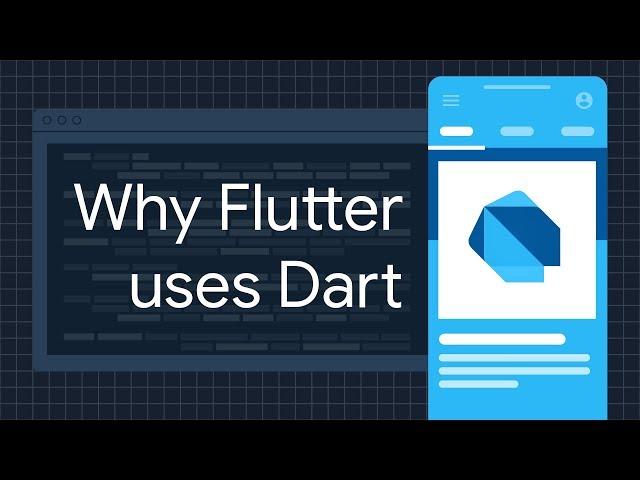 Why Flutter uses Dart