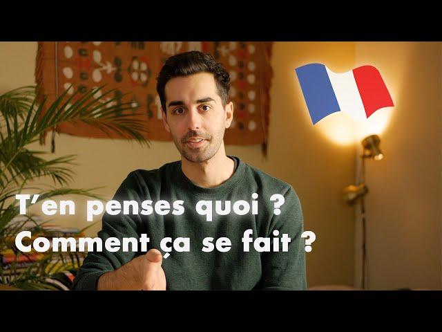 Poser des questions plus naturelles en français