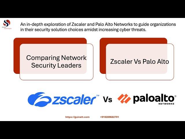 Zscaler Vs Palo Alto? @GuiNeT_Technologies  Build Future-Ready Security Skills for 2025.