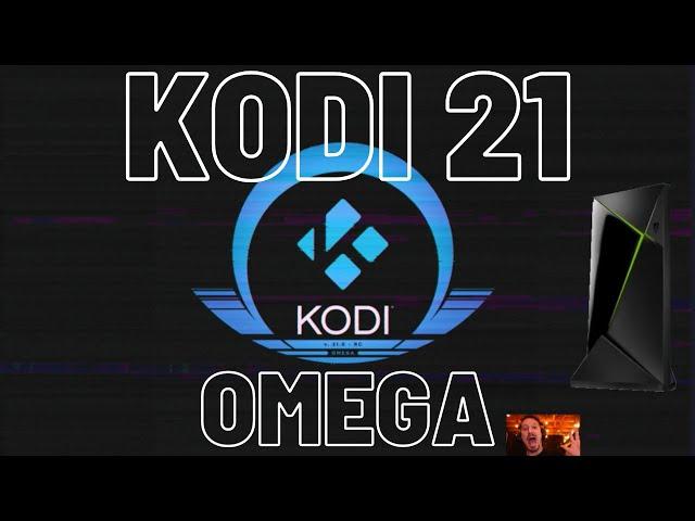 KODI 21 OMEGA Install