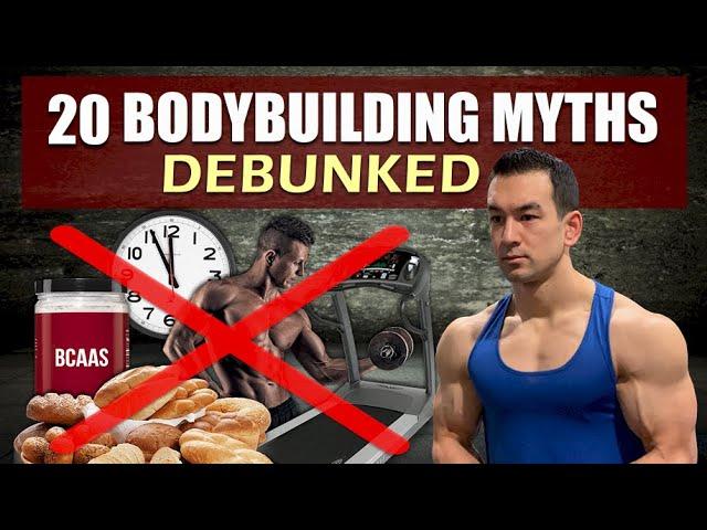 20 Common Bodybuilding Myths Debunked