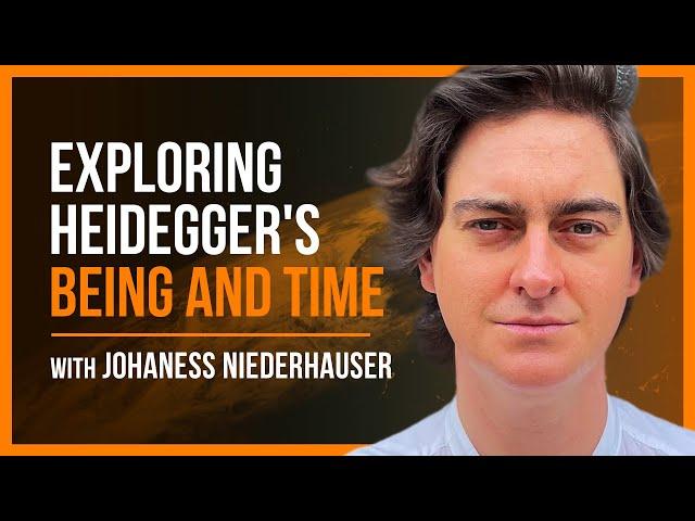 Heidegger's Being and Time with Johaness Niederhauser