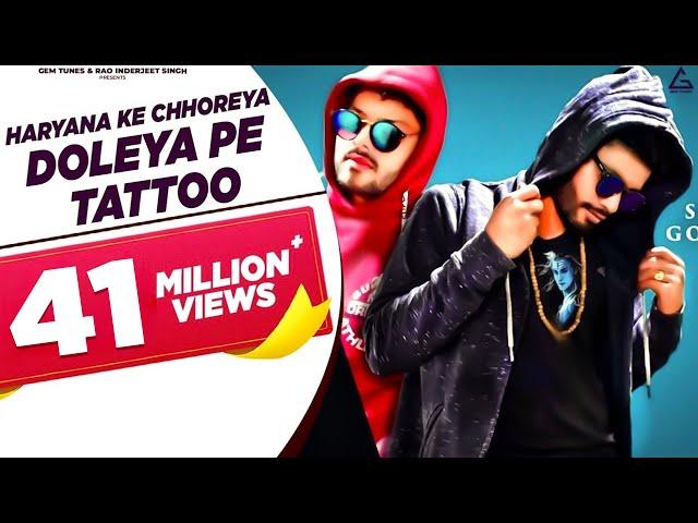 Haryana Ke Choreya Ke Dolya Pe Tattoo - Sumit Goswami | Shanky Goswami | Kaka Wrld | Deepesh Goyal