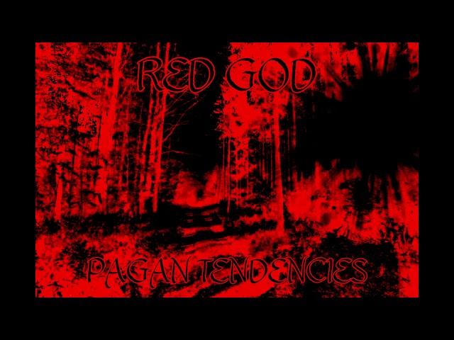 RED GOD -  Pagan Tendencies (Prod. YVNG FVNERAL)