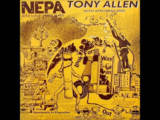 Tony Allen - When One Road Cloase (Another One Go Open)