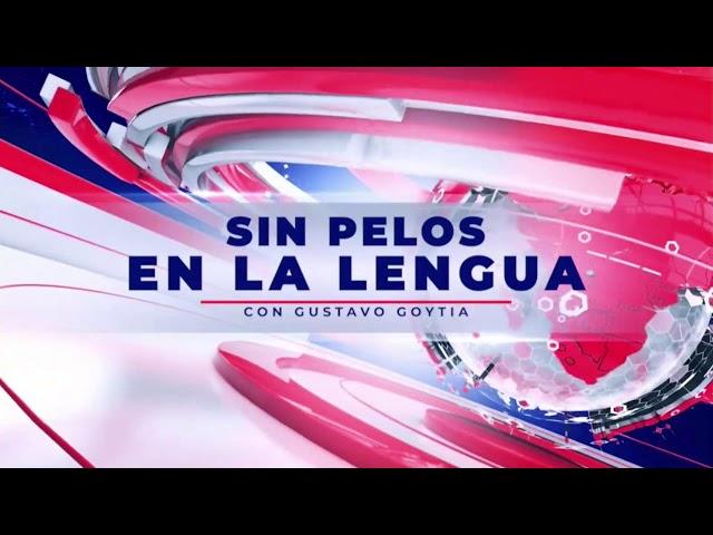 NOTICIERO SIN PELOS EN LA LENGUA EMISIÓN VESPERTINA, CON GUSTAVO GOYTIA 10 DICIEMBRE 2024