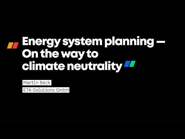 New Technology Forum: "Energy system planning - On the way to climate neutrality"