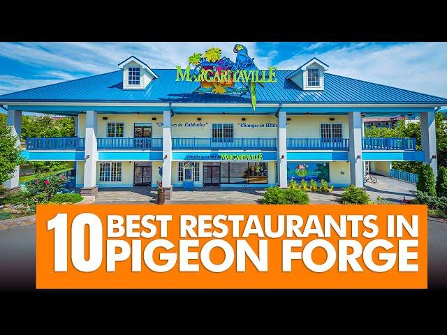 TOP 10 MUST-TRY Restaurants in Pigeon Forge | Local Favorites & Hidden Gems