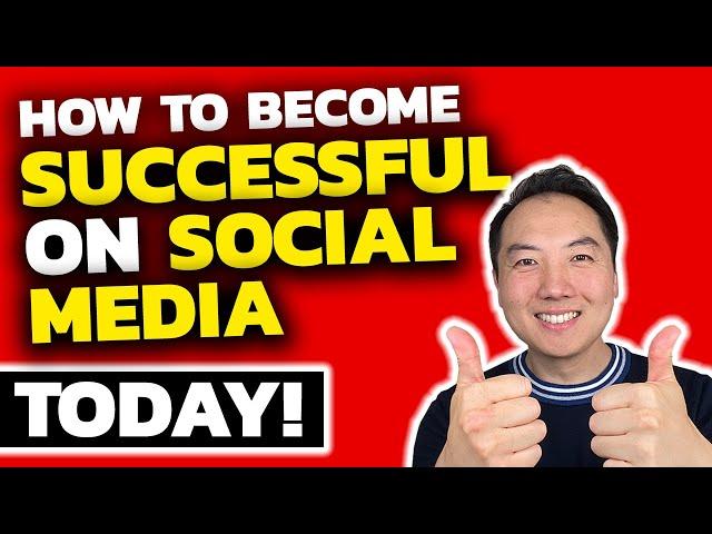 Become Successful on Social Media Today!