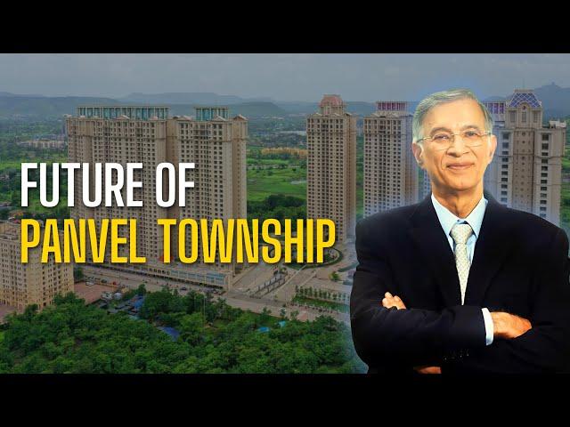 Future of Panvel Township | Dr. Niranjan Hiranandani