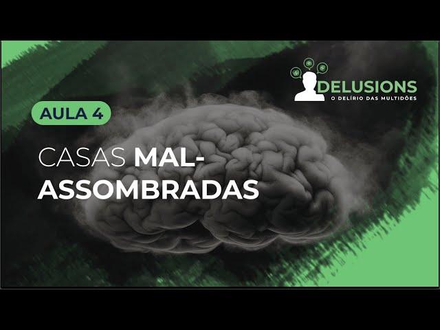 Aula 4/7 – Casas Mal-Assombradas. | Maria Pereda P.hD