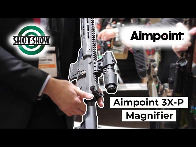 NEW Aimpoint 3X-P Magnifier | SHOT Show 2024 Report