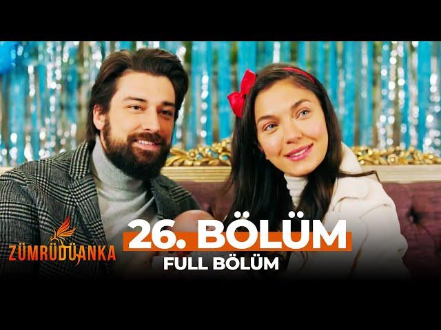 Zümrüdüanka 26. Bölüm (FİNAL)