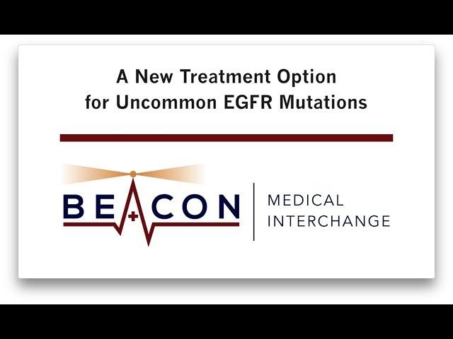 A New Treatment Option for Uncommon EGFR Mutations (BMIC-023)