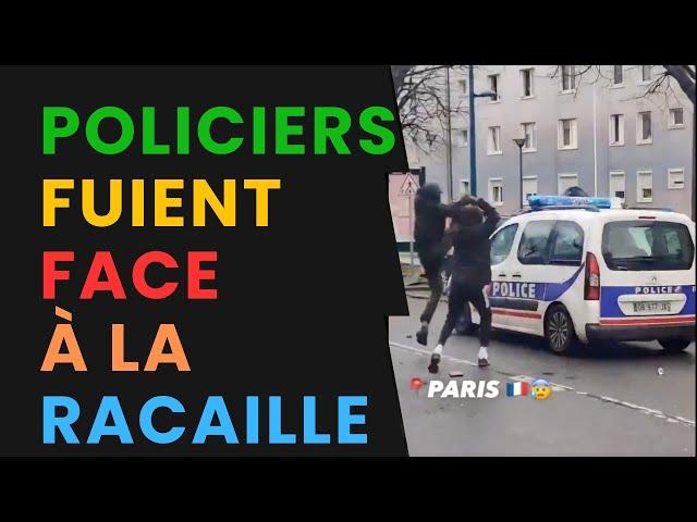 Paris : Quand Les Policiers Fuient Face à la Violence !