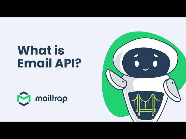 Email API Explained - Tutorial by Mailtrap