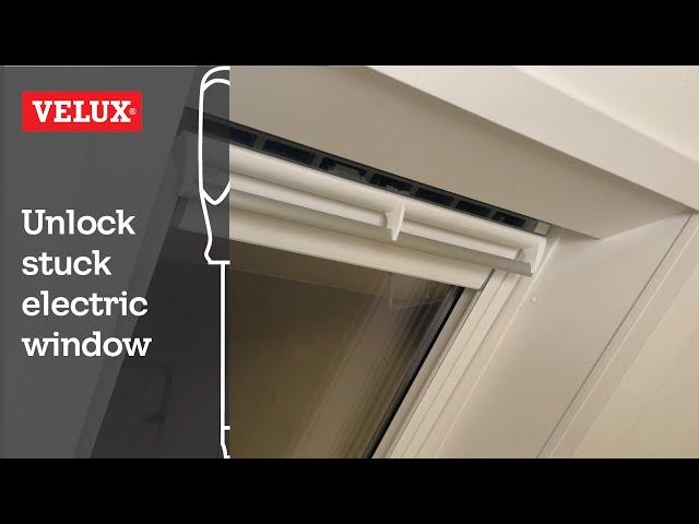 VELUX | How to unlock a stuck electric window