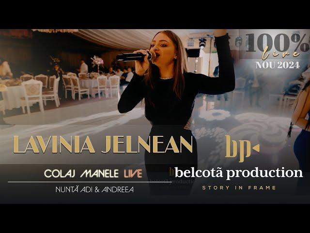 Lavinia Jelnean - Colaj Manele LIVE  Nunta Adi & Andreea ● NOU 2024