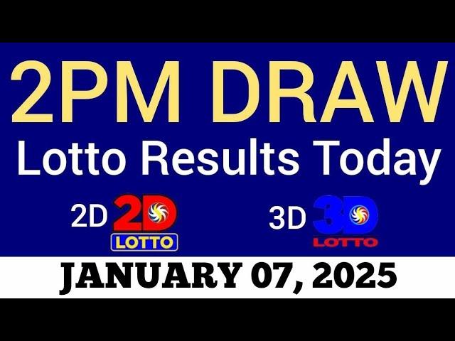 Lotto Result Today 2pm January 7 2025 Swertres Ez2 PCSO Live Result