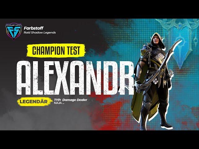 Raid: Shadow Legends - Champion Test Alexandr- Lohnt es sich in ihn zu investieren ?