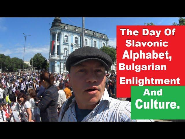 Celebrating The Day Of Slavonic Alphabet And Culture In Varna | Expat In Bulgaria