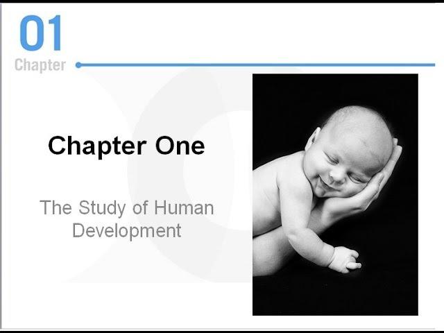 Developmental Psychology - Human Development - CH1