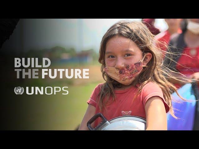 UNOPS: Build the future