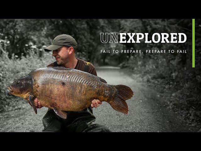 Unexplored | Fail To Prepare, Prepare To Fail | John Cash | A Carp Fishing Documentary