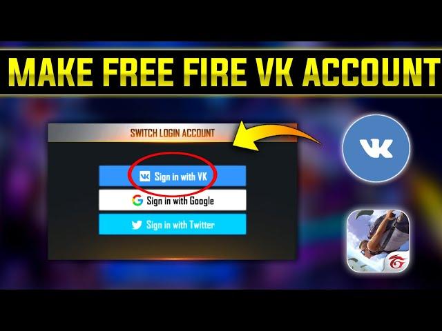 How To Create VK Account In Free Fire | Free Fire VK Account Kaise Banaye | Make Vk Account