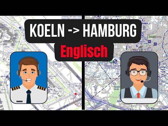 VFR Sprechfunk: Köln EDDK - Hamburg EDDH auf Englisch (BZF 1)